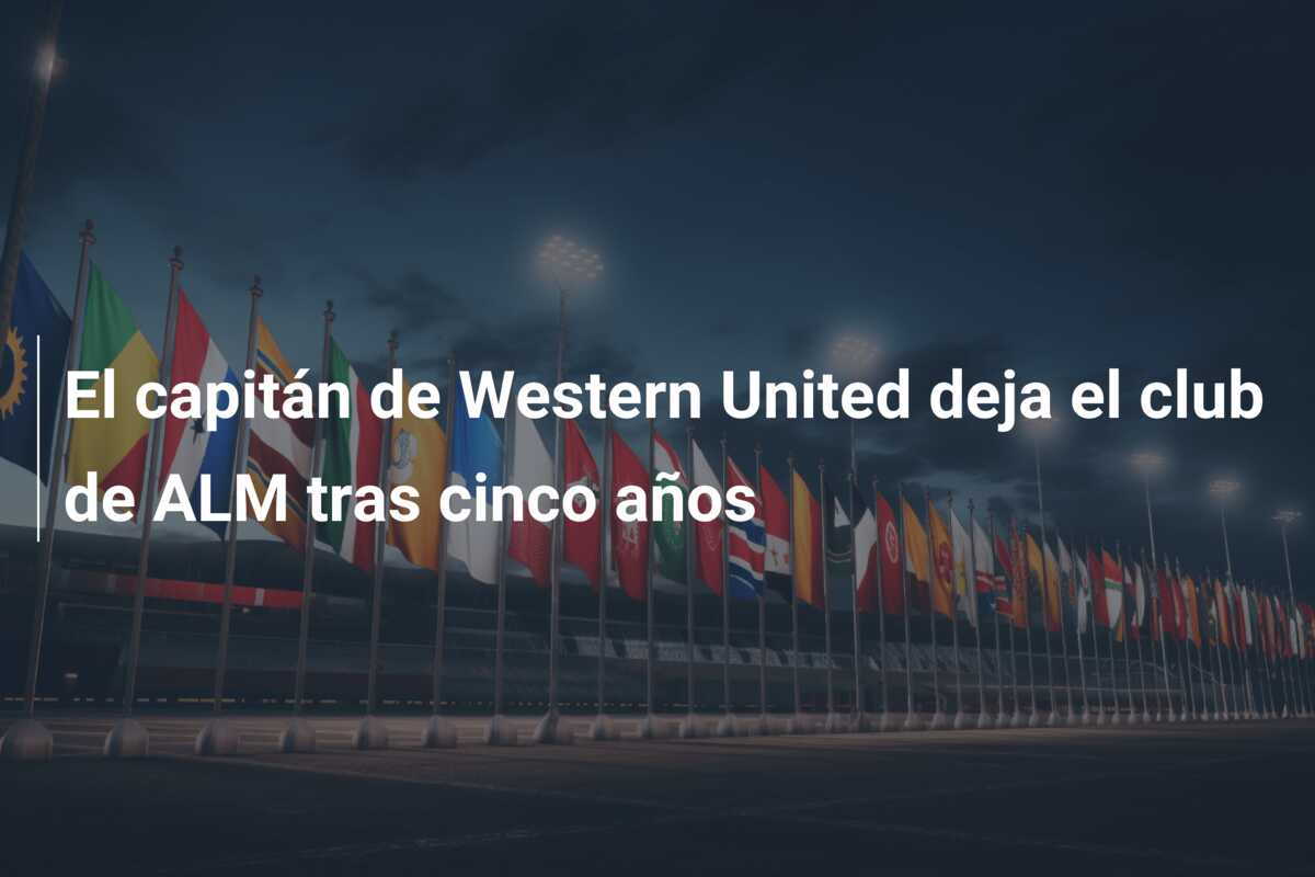El capitán de Western United deja el club de ALM tras cinco años