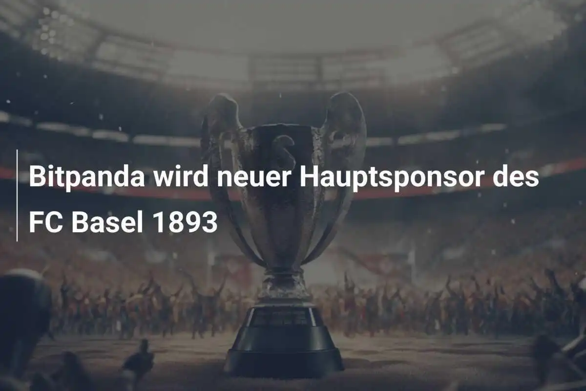 Bitpanda wird neuer Hauptsponsor des FC Basel 1893