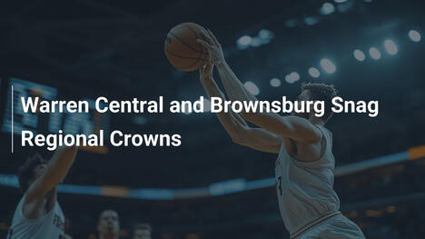Warren Central et Brownsburg décrochent les couronnes régionales