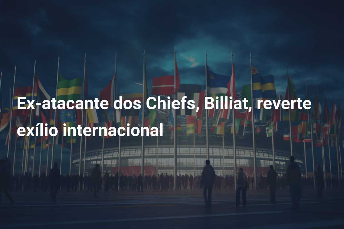 Ex-atacante dos Chiefs, Billiat, reverte exílio internacional