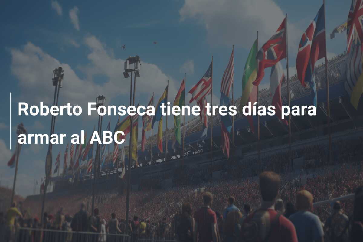 Roberto Fonseca tiene tres días para armar al ABC
