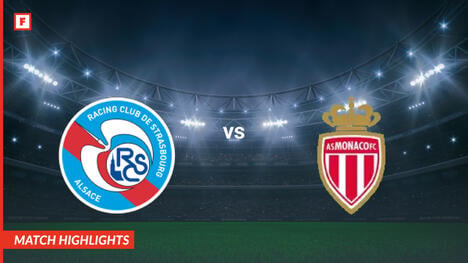 Racing Straßburg - AS Monaco tore und höhepunkte