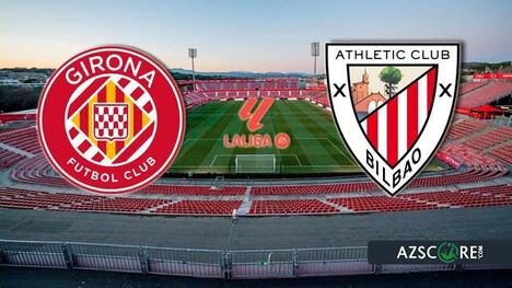 Girona vs Athletic Bilbao: A Clash of Comebacks in La Liga