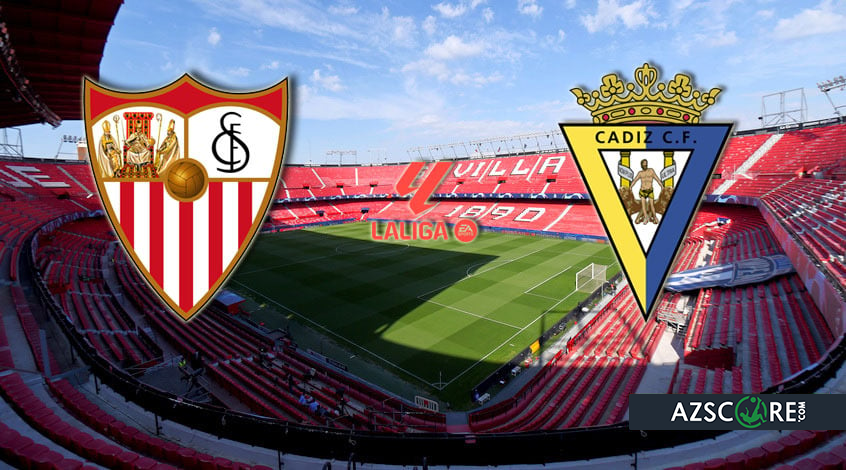 Sevilla – Cadiz: Match Preview and Prediction