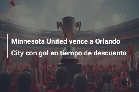 Minnesota United vence a Orlando City con gol en tiempo de descuento