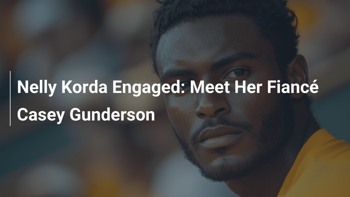 Nelly Korda se fiance : Rencontrez son fiancé Casey Gunderson ...