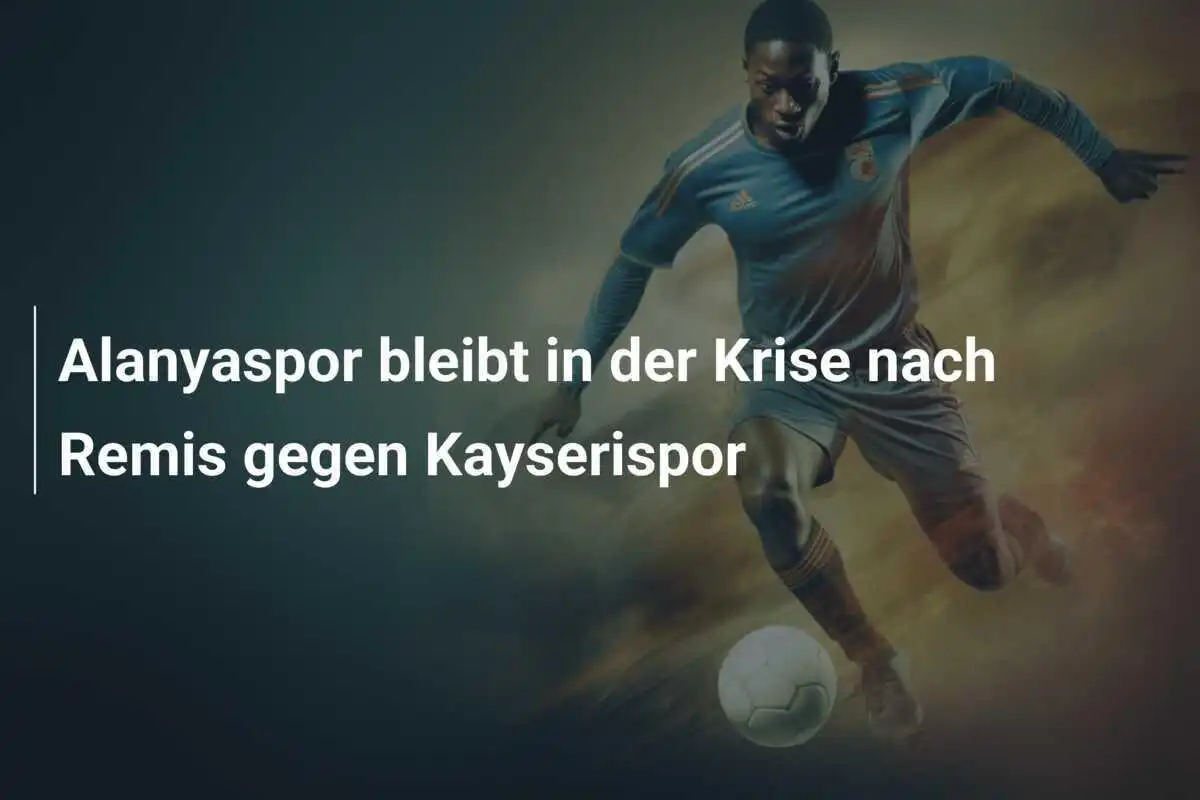 Alanyaspor bleibt in der Krise nach Remis gegen Kayserispor