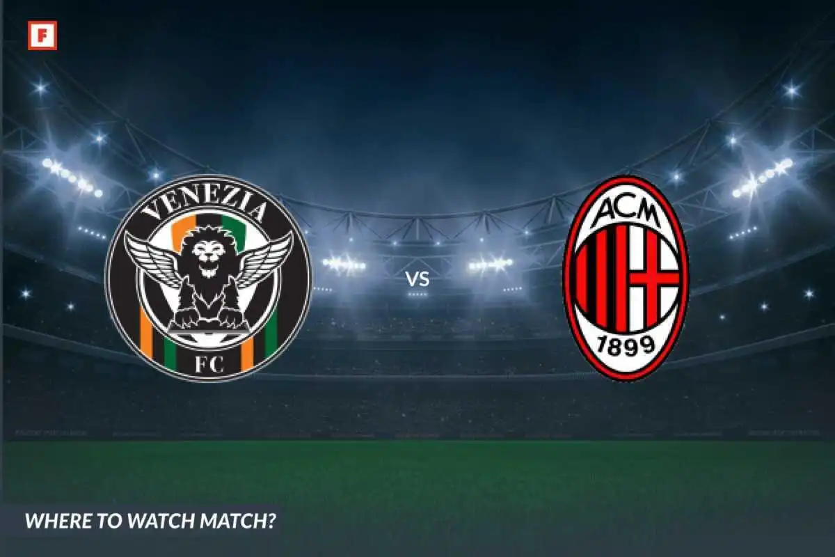 Where to Watch Unione Venezia - Milan: TV Channel and Start Time