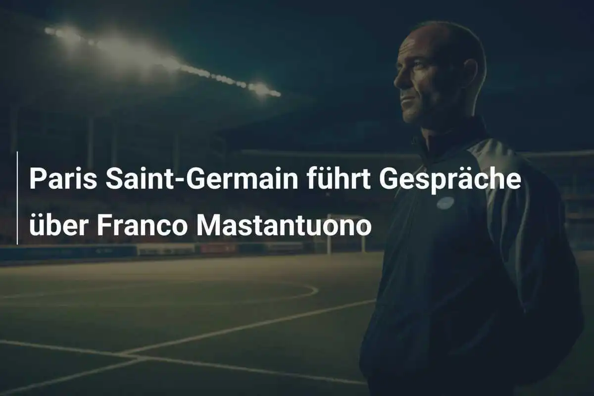 Paris Saint-Germain führt Gespräche über Franco Mastantuono