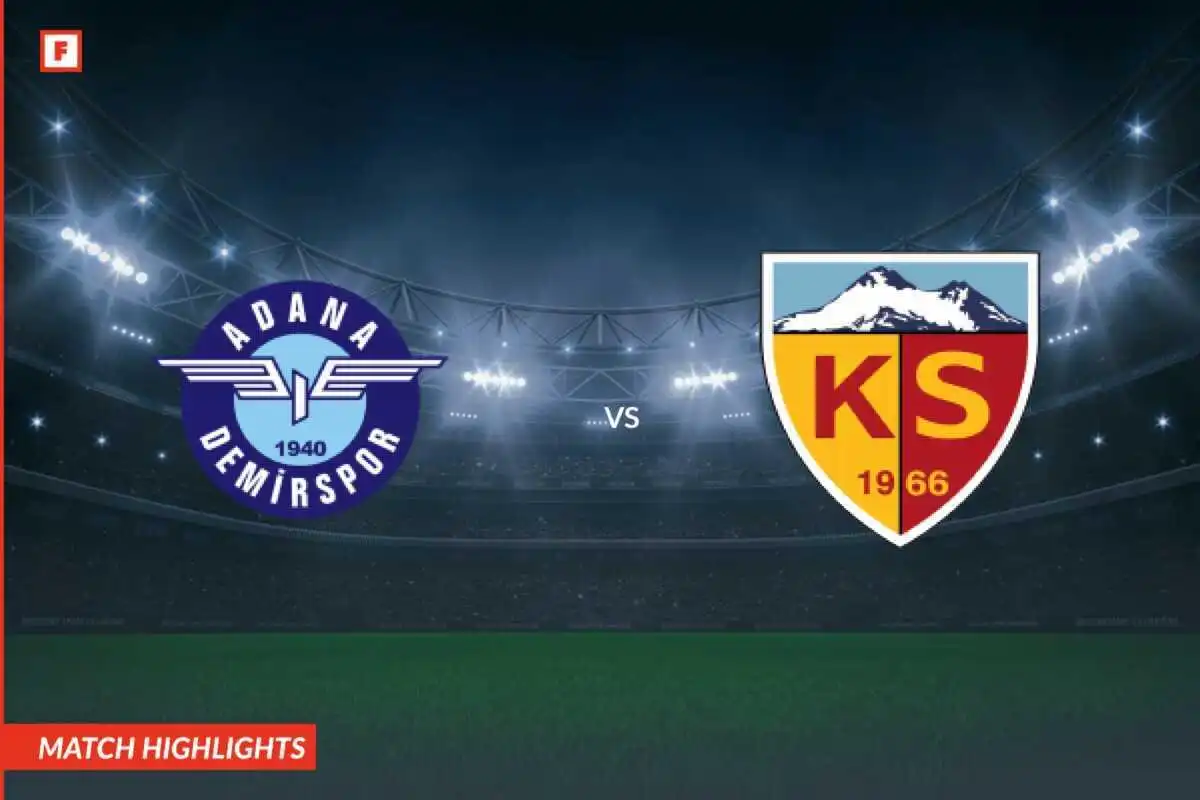 Adana Demirspor - Kayserispor gollar va muhim lahzalar