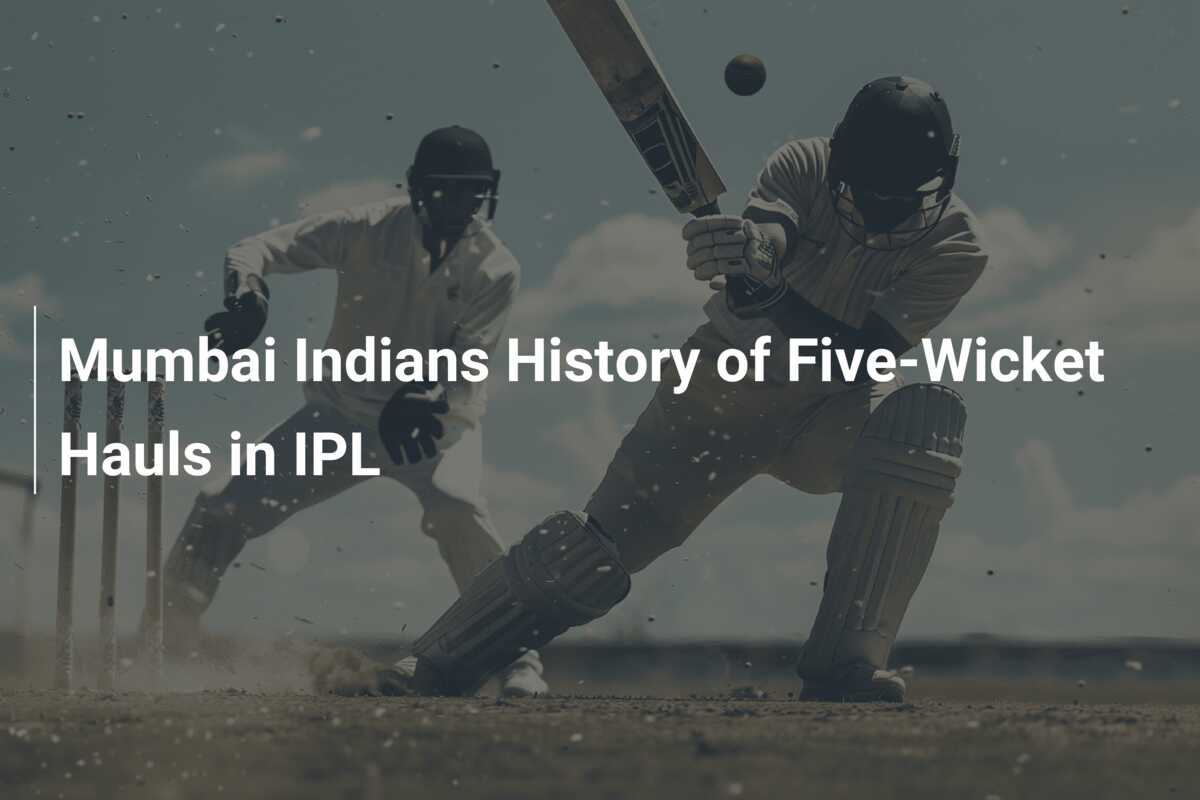 Mumbai Indians History of Five-Wicket Hauls in IPL