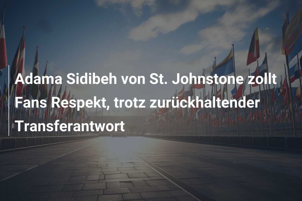 Adama Sidibeh von St. Johnstone zollt Fans Respekt, trotz zurückhaltender Transferantwort