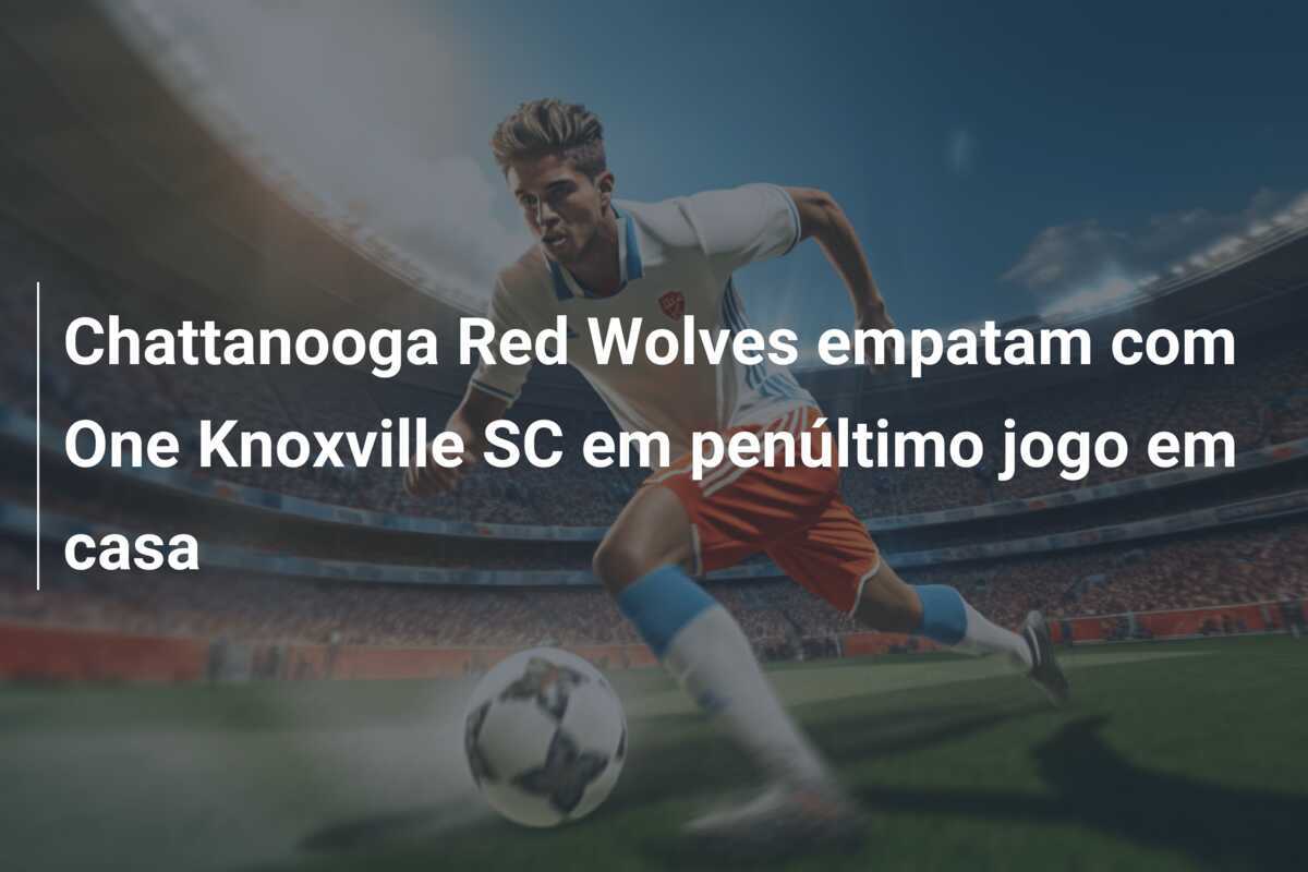 Chattanooga Red Wolves empatam com One Knoxville SC em penúltimo jogo em casa