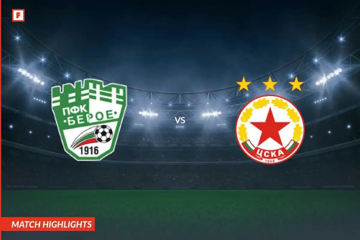 Beroe - CSKA Sofia cele i najważniejsze momenty