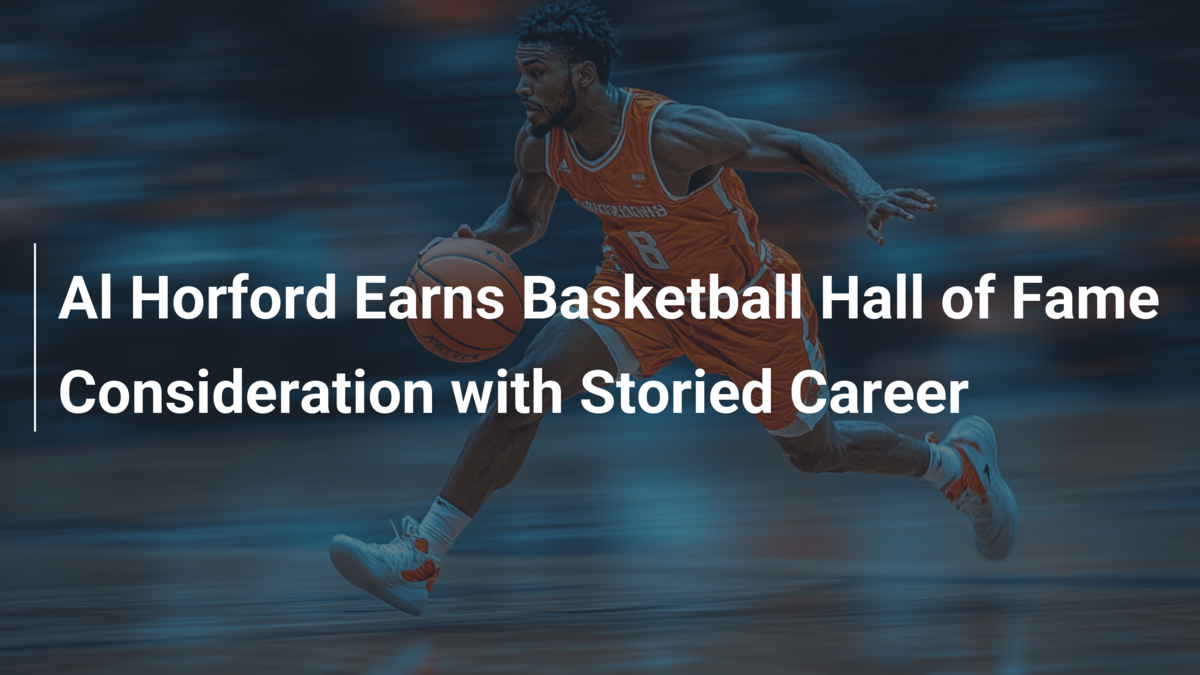 Al Horford im Visier der Basketball Ruhmeshalle