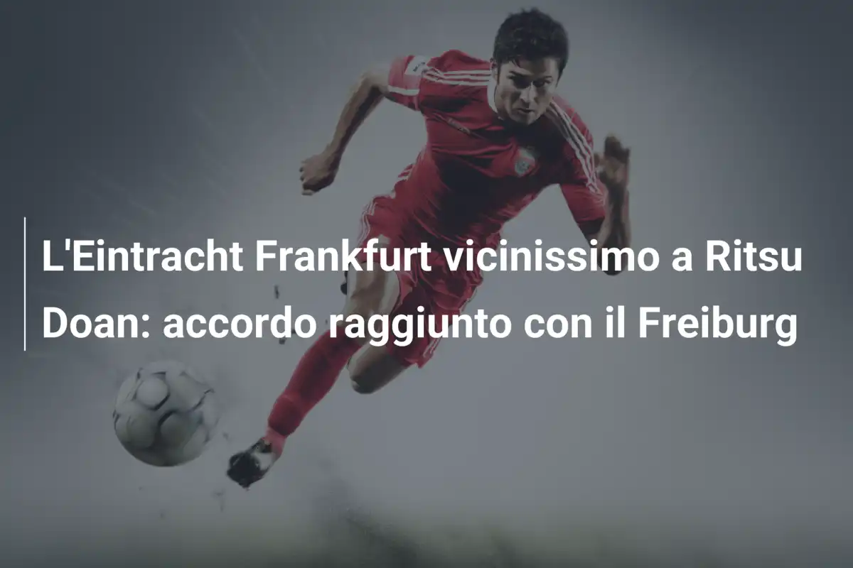 L'Eintracht Frankfurt vicinissimo a Ritsu Doan: accordo raggiunto con il Freiburg