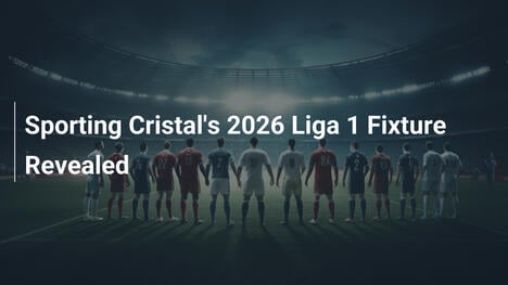 Sporting Cristal enthüllt Liga 1-Spielplan 2026