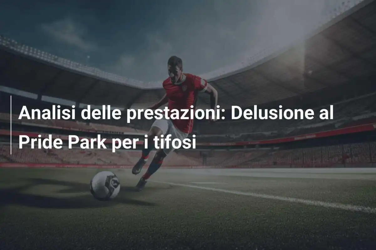 Analisi delle prestazioni: Delusione al Pride Park per i tifosi