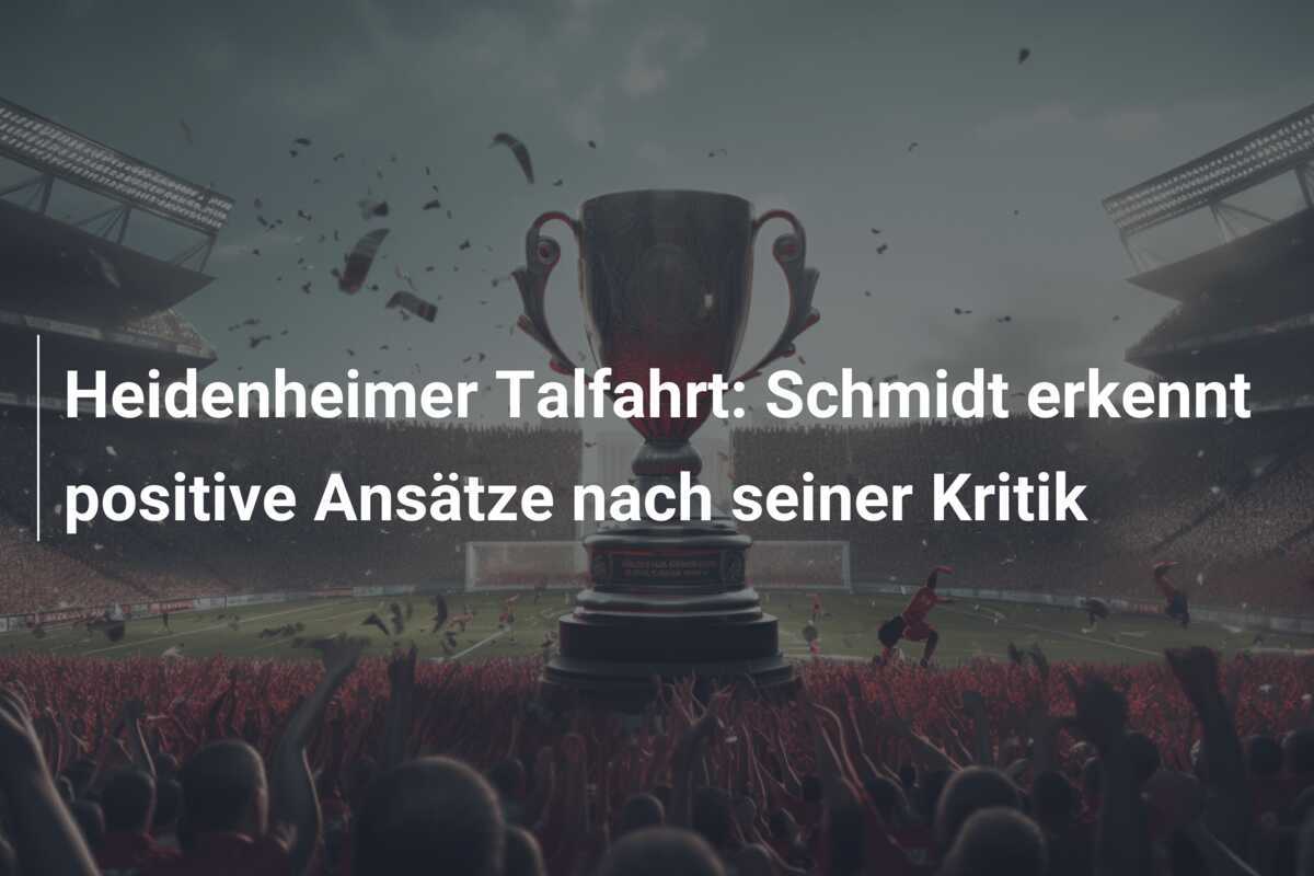 Heidenheimer Talfahrt: Schmidt erkennt positive Ansätze nach seiner Kritik