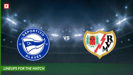 Deportivo Alaves contro Rayo Vallecano: formazioni per la partita