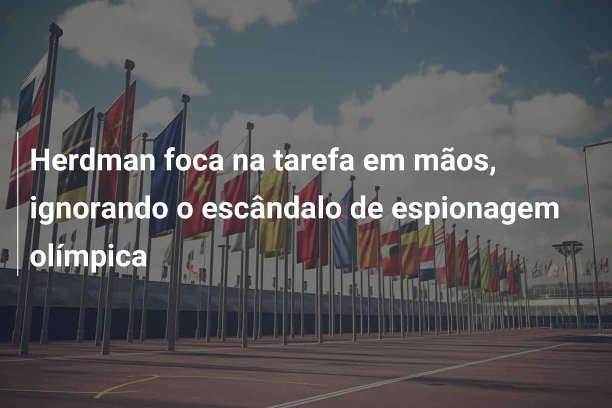 Herdman foca na tarefa em mãos, ignorando o escândalo de espionagem olímpica