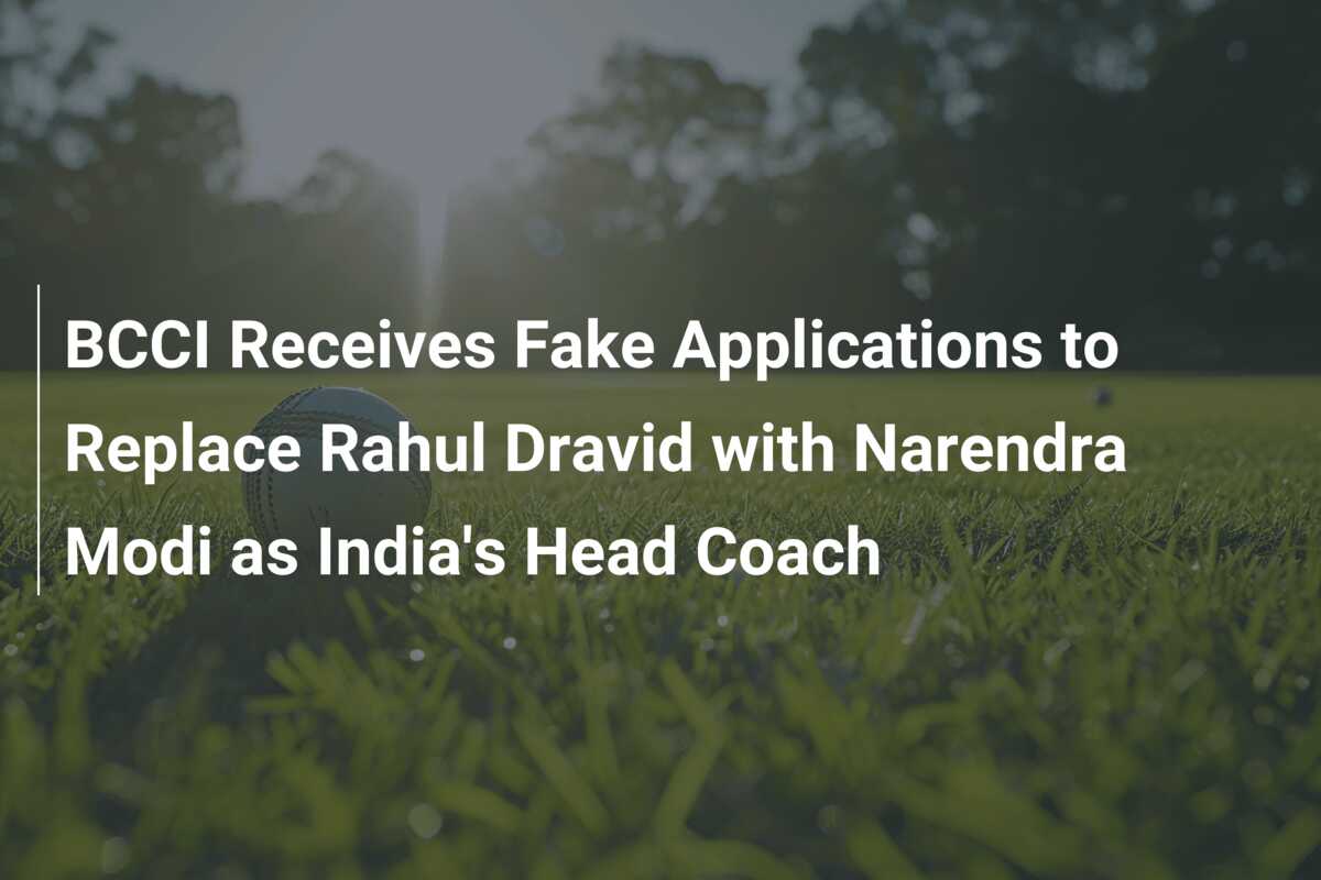 BCCI Receives Fake Applications to Replace Rahul Dravid with Narendra ...