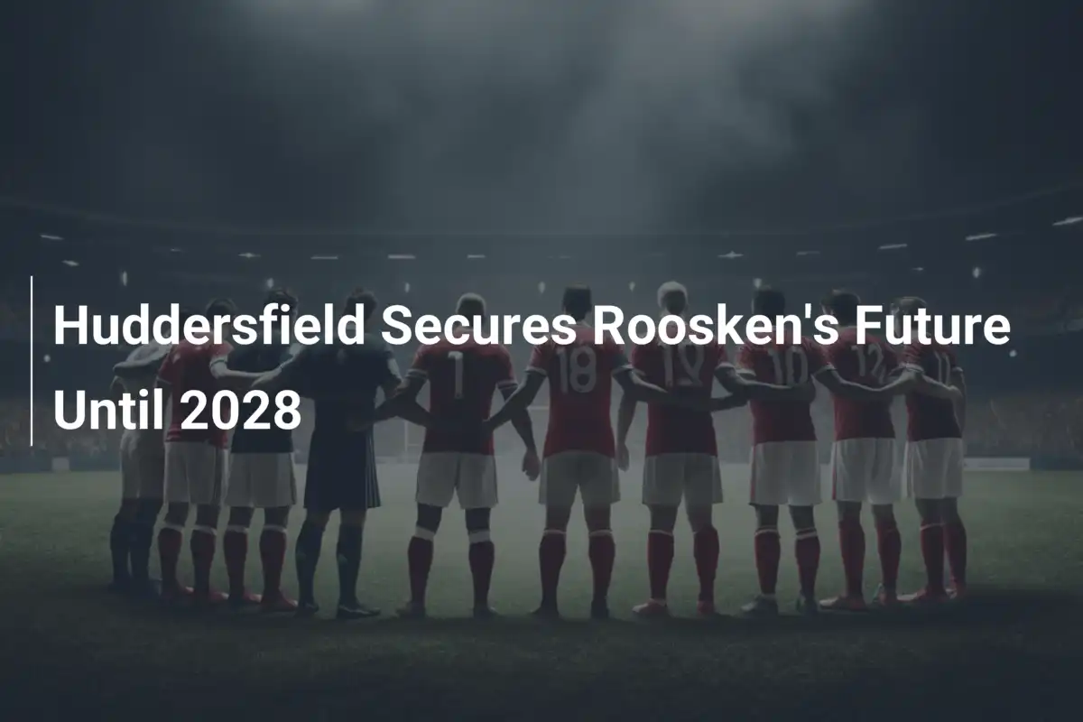 Huddersfield bindet Roosken bis 2028 langfristig
