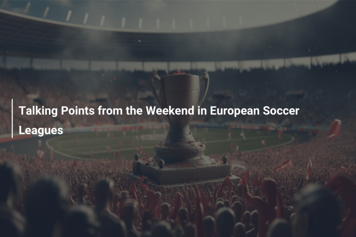 Talking points from European soccer