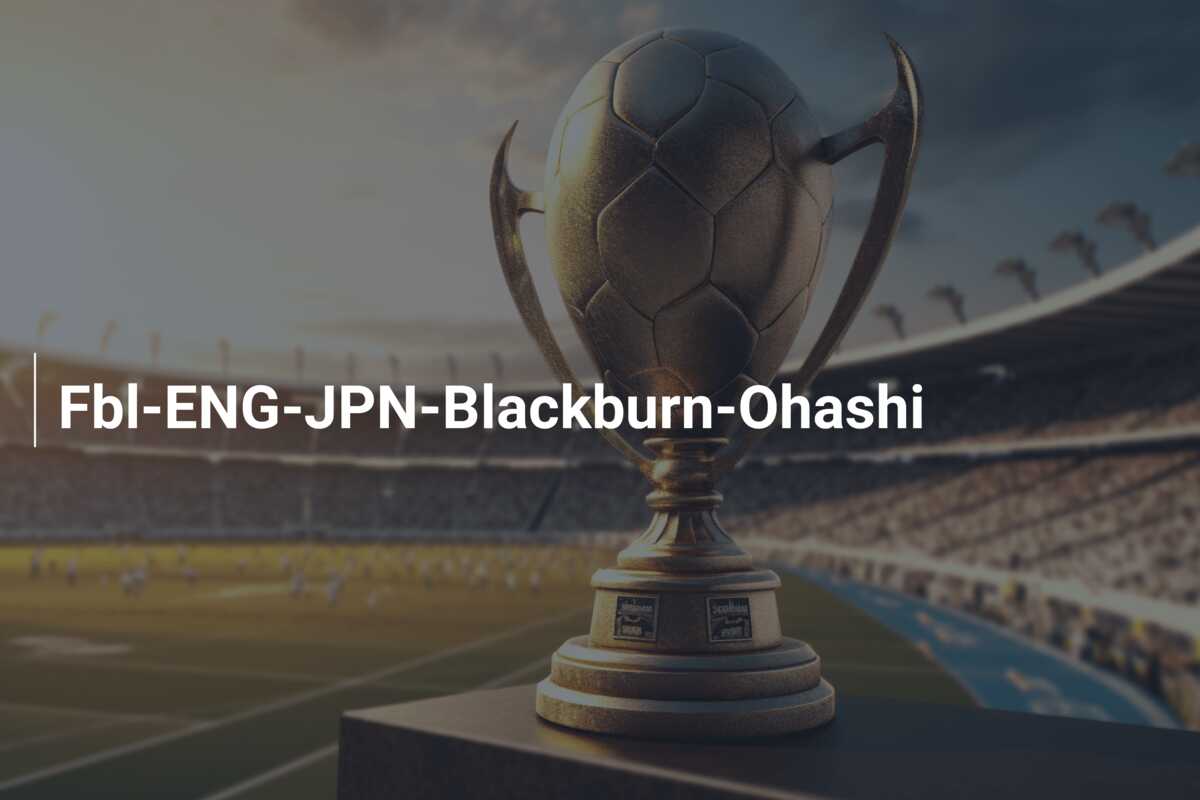 Fbl-ENG-JPN-Blackburn-Ohashi