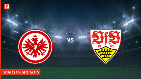 Eintracht Frankfurt - VfB Stuttgart gol dan sorotan
