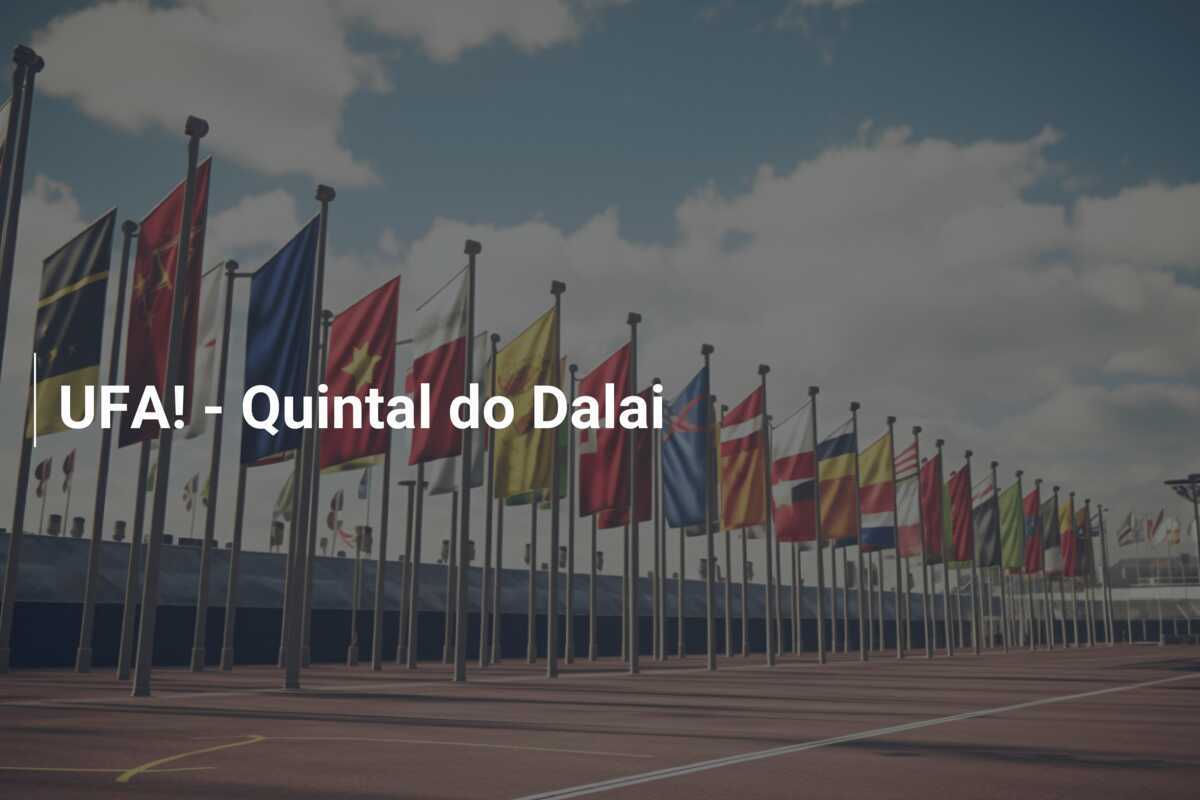 UFA! - Quintal do Dalai