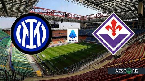 Inter vs Fiorentina: Preview și Predicție