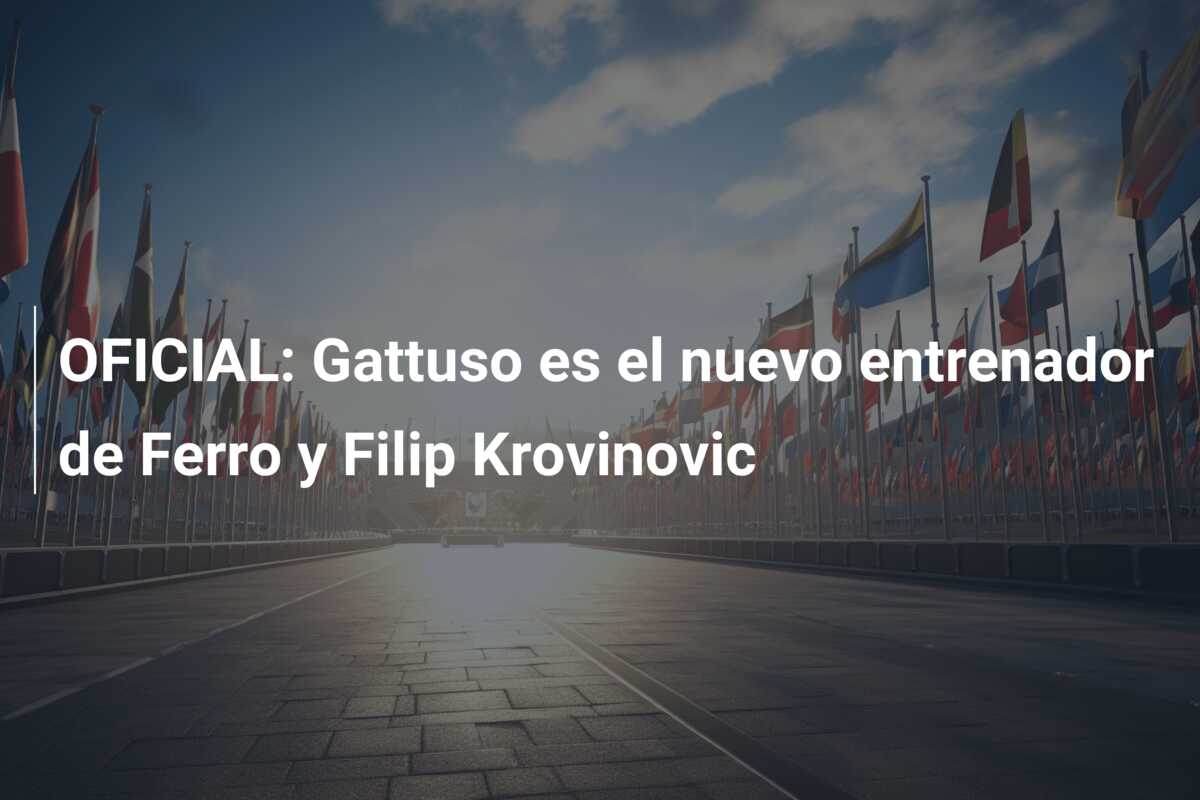 OFICIAL: Gattuso es el nuevo entrenador de Ferro y Filip Krovinovic