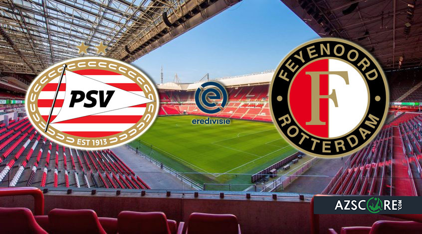 PSV – Feyenoord. Match Preview and Prediction