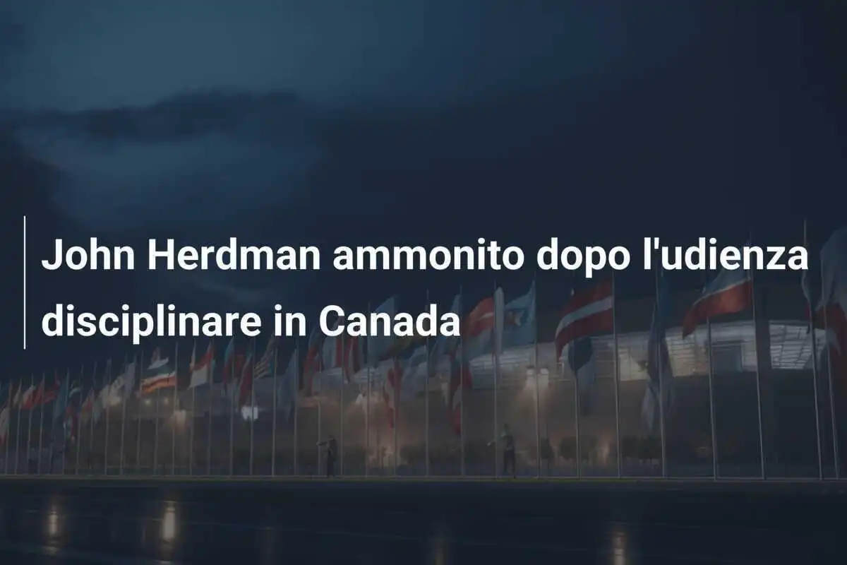 John Herdman ammonito dopo l'udienza disciplinare in Canada