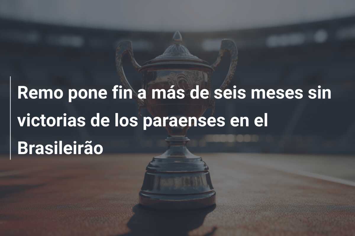 Remo pone fin a más de seis meses sin victorias de los paraenses en el Brasileirão