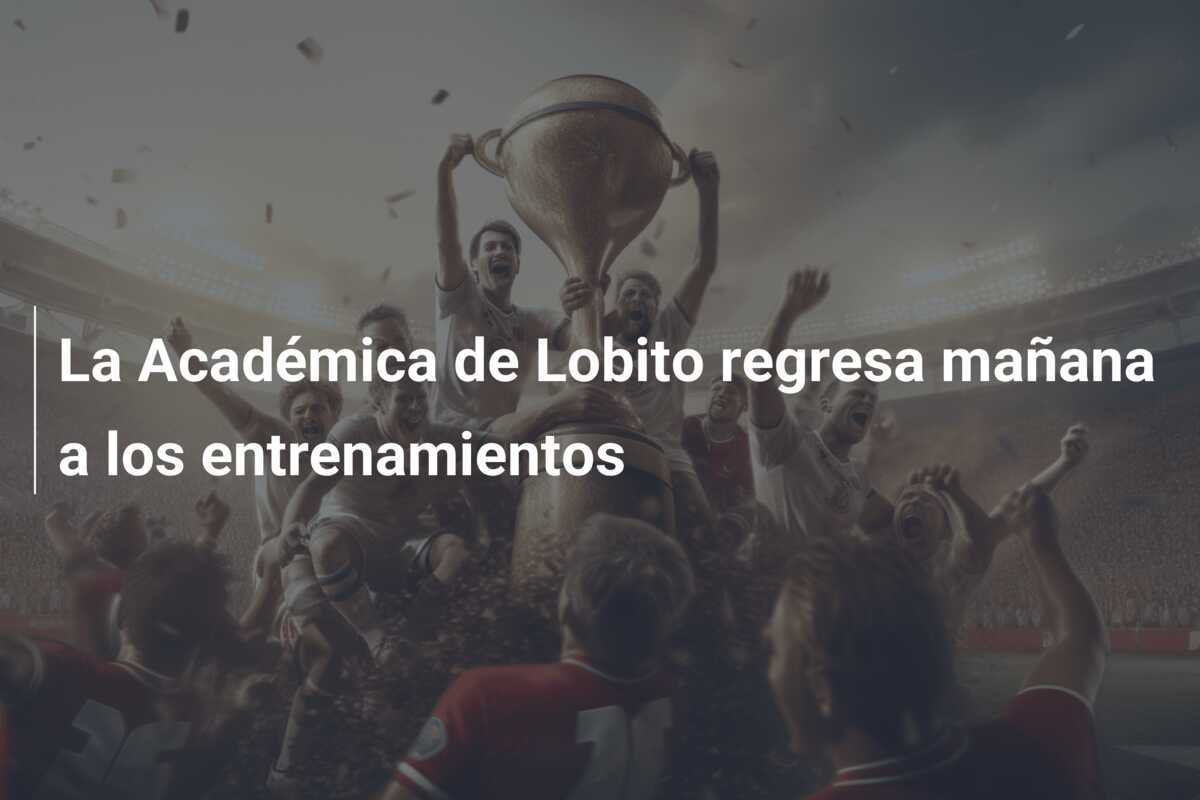 La Académica de Lobito regresa mañana a los entrenamientos