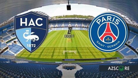 Havre vs. PSG: Der heiße Kampf um die Ligue-1-Spitze