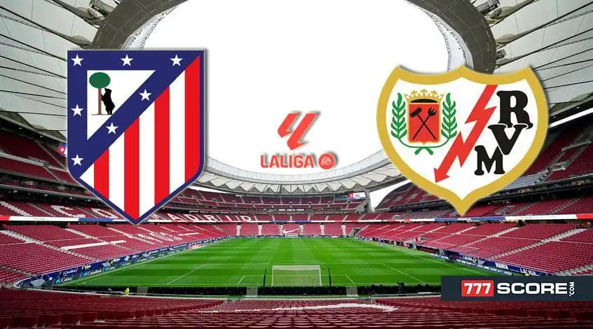 Atletico Madrid vs. Rayo Vallecano: Prediction and Match Preview