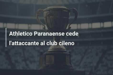Athletico Paranaense cede l’attaccante al club cileno