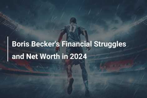 Boris Becker’s Financial Struggles and Net Worth in 2024