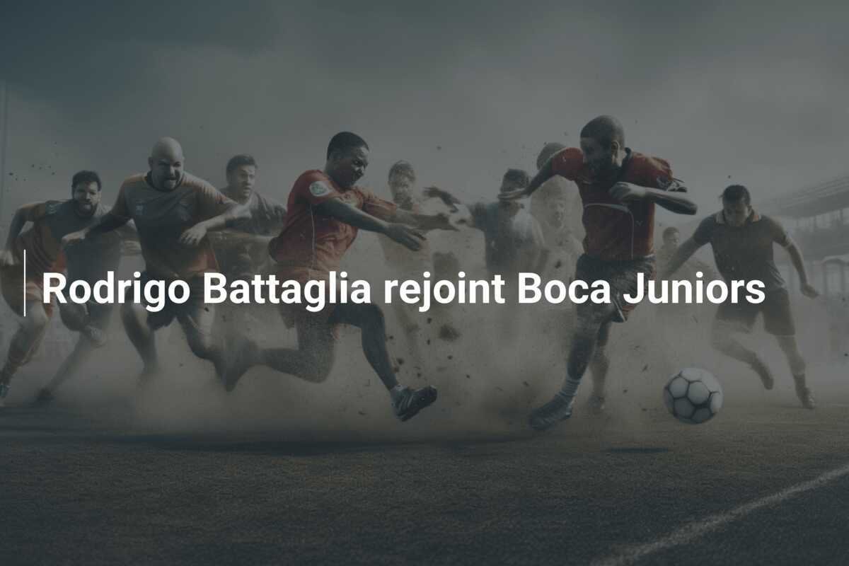 Rodrigo Battaglia rejoint Boca Juniors