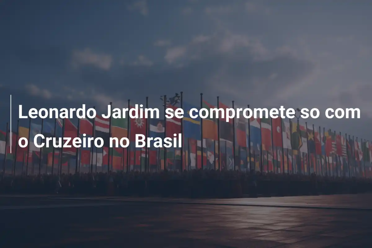 Leonardo Jardim se compromete so com o Cruzeiro no Brasil