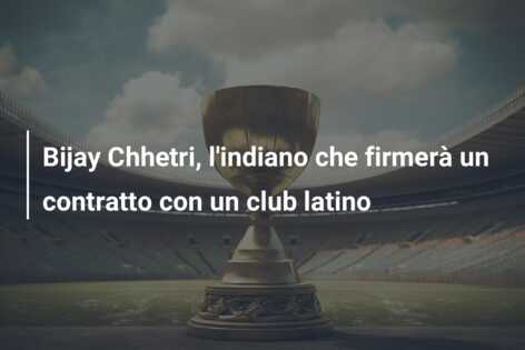 Bijay Chhetri, l’indiano che firmerà un contratto con un club latino