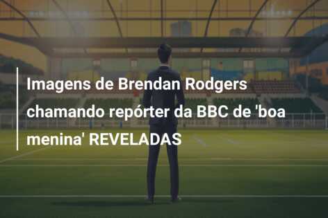 Imagens de Brendan Rodgers chamando repórter da BBC de ‘boa menina’ REVELADAS
