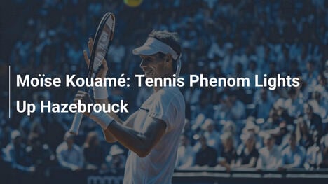 Moïse Kouamé: Tennis Phenom Lights Up Hazebrouck
