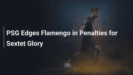 PSG Supera il Flamengo ai Rigori per il Sesto Titolo