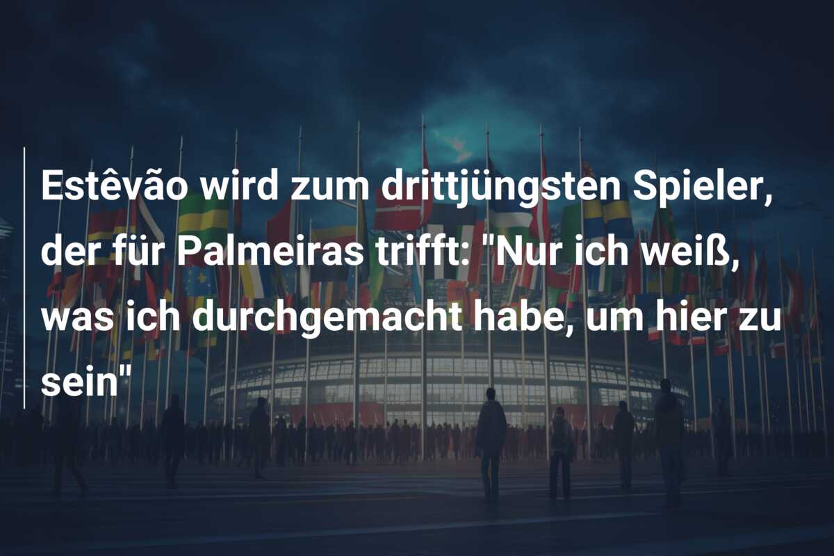 Estêvão wird zum drittjüngsten Spieler, der für Palmeiras trifft: “Nur ich weiß, was ich durchgemacht habe, um hier zu sein”