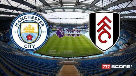 Manchester City vs. Fulham: Can Pep's Men Seize the Momentum?