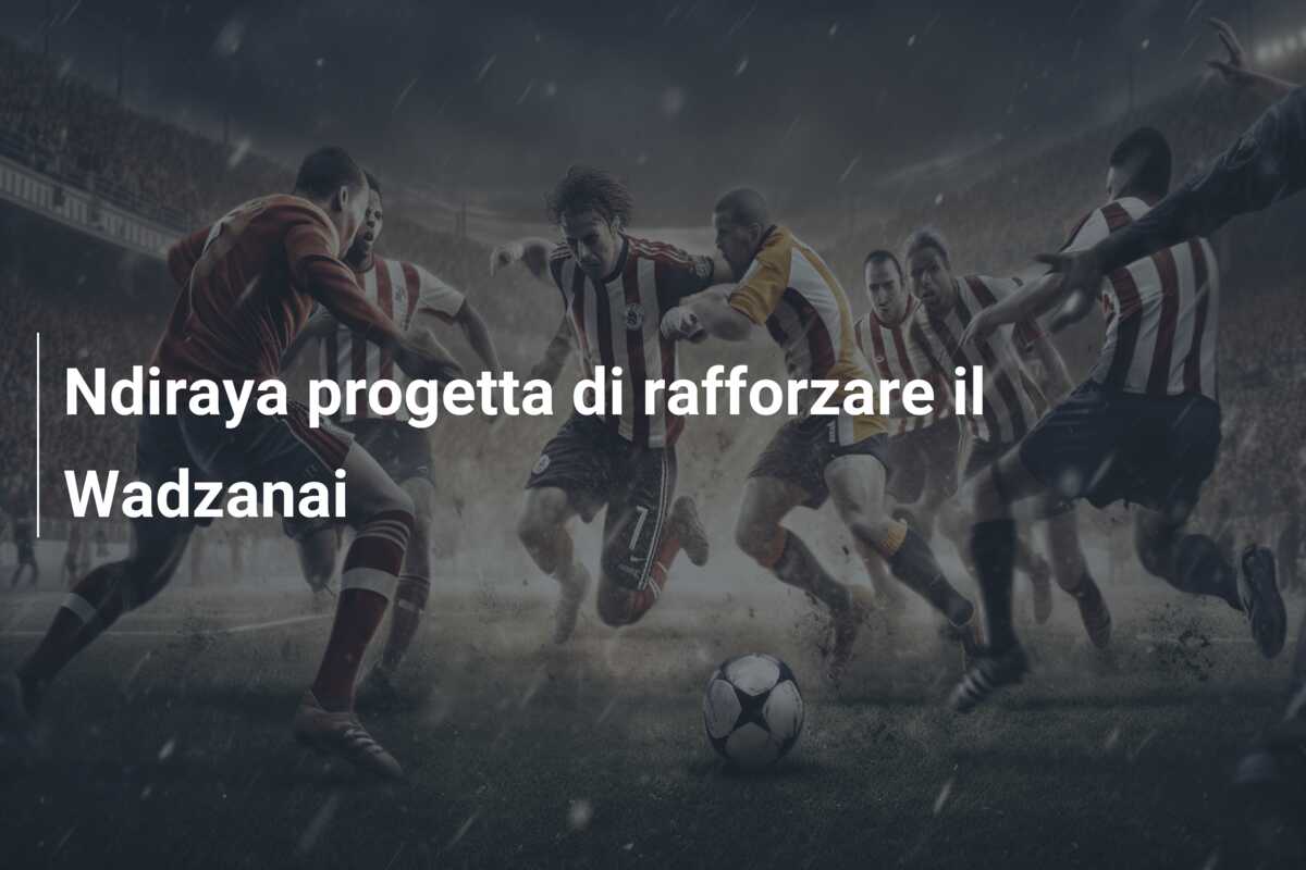 Ndiraya progetta di rafforzare il Wadzanai